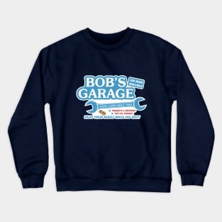 Bob's Garage (Schitt's Creek) Crewneck Sweatshirt